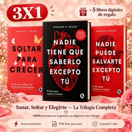 Sanar, Soltar y Elegirte — La Trilogía Completa + 5 REGALOS